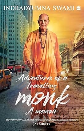 Adventures Of A Travelling Monk A Memoir