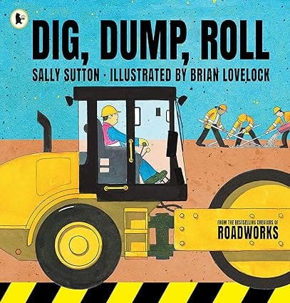 Dig, Dump, Roll