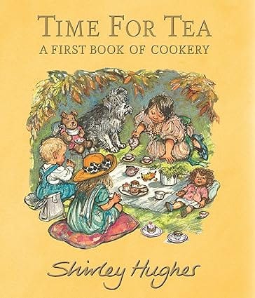 Time For Tea A First Book Of Cookery