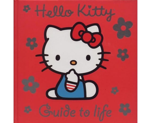 Hello Kitty Guide To Life