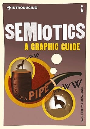 Introducing Semiotics A Graphic Guide