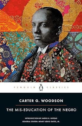 The Mis-education Of The Negro