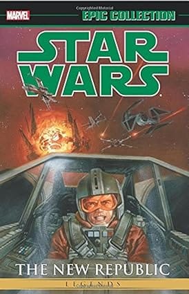 Star Wars Legends Epic Collection The New Republic