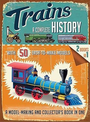 Trains A Complete History