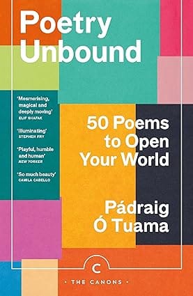 Poetry Unbound 50 Poems To Open Your World (canons)