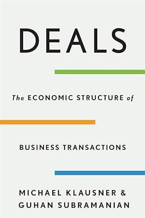 Deals The Economic Structure Of Business Transactions