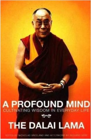 A Profound Mind The Dalai Lama