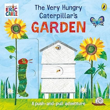 The Very Hungry Caterpillars Garden A Push-and-pull Adventure