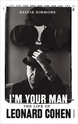 I Am Your Man The Life Of Leonard Cohen