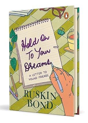 Hold On To Your Dreams A Letter To Young Friends
