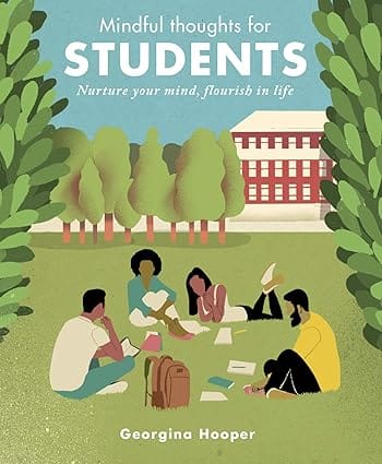 Mindful Thoughts For Students Nurture Your Mind, Flourish In Life