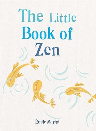 The Little Book Of Zen
