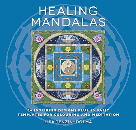 Healing Mandalas 32 Inspiring Designs For Colouring And Meditation
