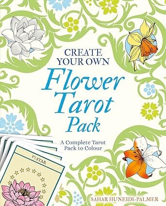 Create Your Own Flower Tarot Pack A Complete Tarot Pack To Colour