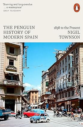 The Penguin History Of Modern Spain 1898 To The Present