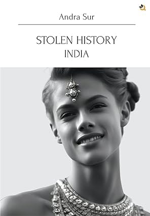 Stolen History India