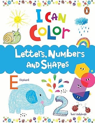 I Can Color Letters, Numbers And Shapes