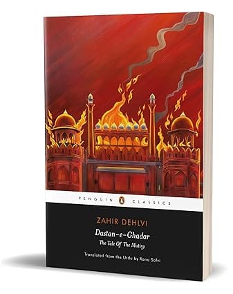 Dastan-e-ghadar The Tale Of The Mutiny