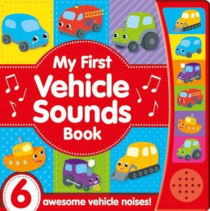Noisy Baby My First Vehicle Sounds