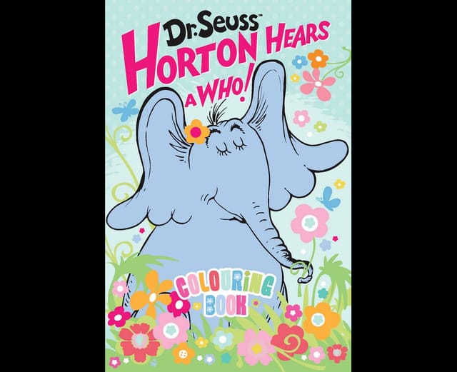 Horton Hears A Who! Colouring Book