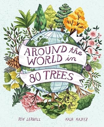 Around The World In 80 Trees