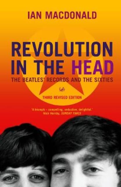 Revolution In The Head The Beatles Records And The Sixties