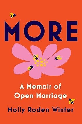 More A Memoir Of Open Marriage