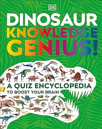 Dinosaur Knowledge Genius! A Quiz Encyclopedia To Boost Your Brain