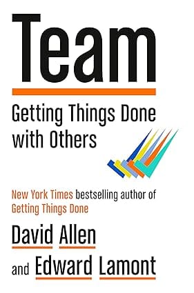 Team Getting Things Done With Others