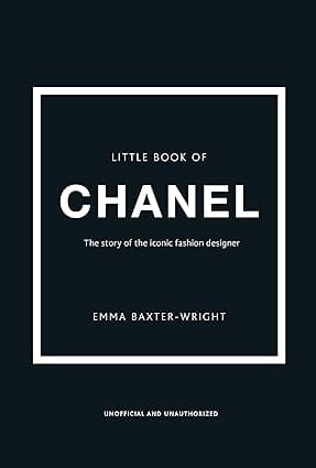 The Little Book Of Chanel (little Books Of Fashion, 3)