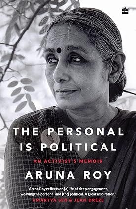 The Personal Is Political An Activists Memoir