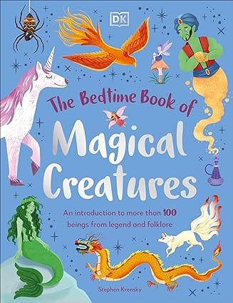 The Bedtime Book Of Magical Creatures