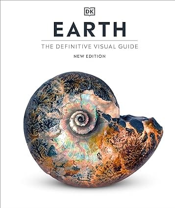 Earth The Definitive Visual Guide (dk Definitive Visual Encyclopedias)