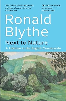 Next To Nature A Lifetime In The English Countryside