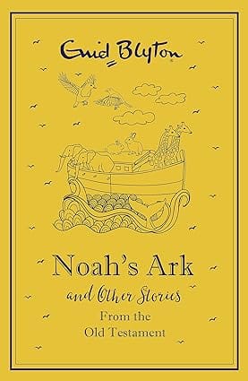 Noahs Ark And Other Bible Stories From The Old Testament