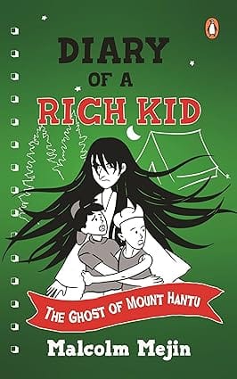 Diary Of A Rich Kid The Ghost Of Mount Hantu