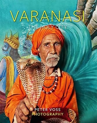 Varanasi The Holy City