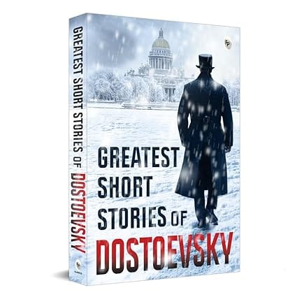 Greatest Short Stories Of Dostoevsky