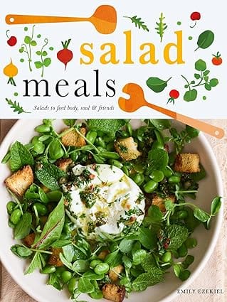 Salad Meals Salads To Feed Body, Soul & Friends