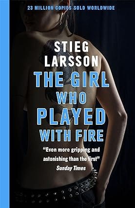 The Girl Who Played With Fire (reissue) Millennium Series Book 2