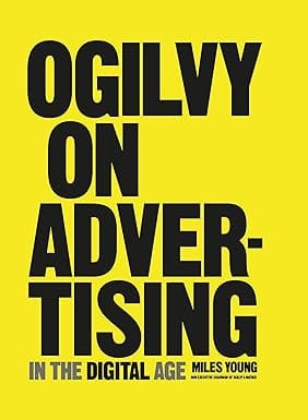 Ogilvy On Advertising In The Digital Age