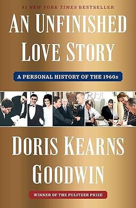 An Unfinished Love Story A Personal History Of The 1960s