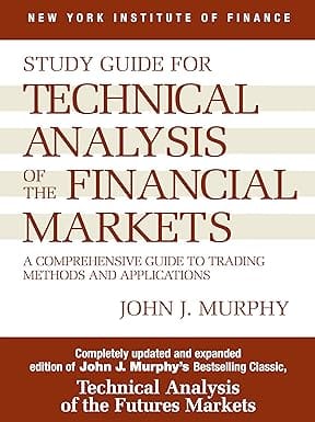 Study Guide For Technical Analysis Financial Markets