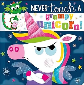 Never Touch A Grumpy Unicorn!