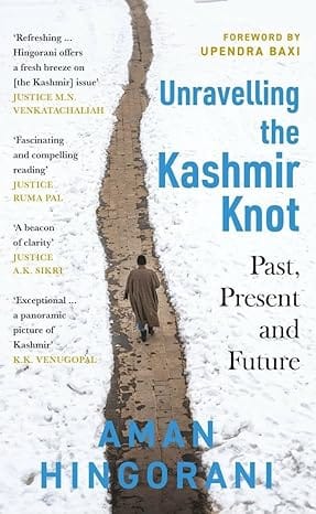 Unravelling The Kashmir Knot Past, Present And Future
