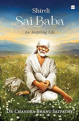 Shirdi Sai Baba An Inspiring Life