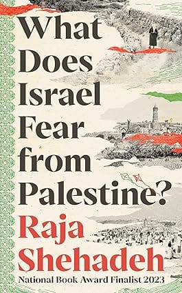 What Does Israel Fear From Palestine?