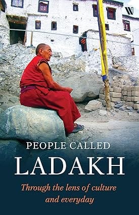 People called Ladakh Through the Lens of Culture and Everyday