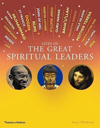 Lives Of The Great Spiritual Leaders 20 Inspirational Tales