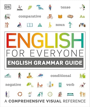 English For Everyone English Grammar Gui A Comprehensive Visual Reference
